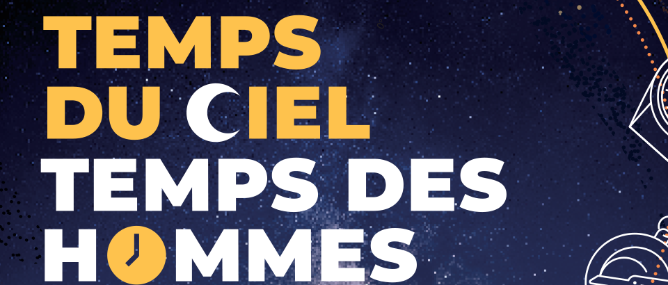 Exposition CSM Temps du ciel temps des hommes